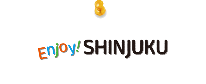 enjoy! SHINJUKU